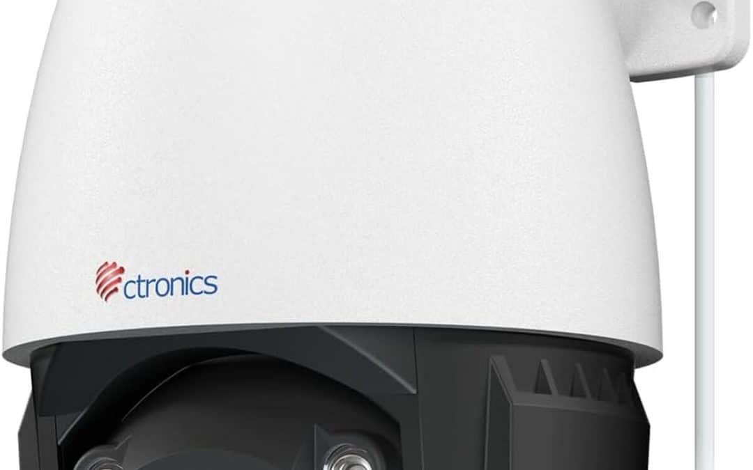 Test de la caméra de surveillance Ctronics 4K avec zoom 30x et vision nocturne